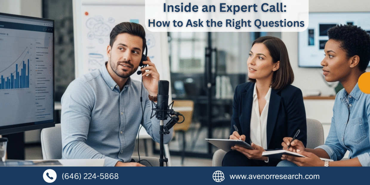 Inside an Expert Call How to Ask the Right Questions